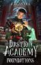 [Bastion Academy 01] • Foundations